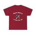 thumbnail image 2 of Don't Worry, I Can Fix It T-Shirt, 2 of 3