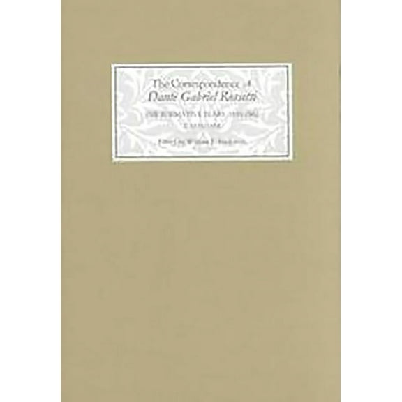 The Correspondence of Dante Gabriel Rossetti (Hardcover)