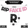 thumbnail image 3 of KatchOn, Glitter RIP Fake ID Banner Black and Pink - Prestrung, 10 Feet | Rip Fake Id Sign for Pink 21st Birthday Decorations | Happy 21st Birthday Banner for Funny 21st Birthday Decorations For Her, 3 of 5