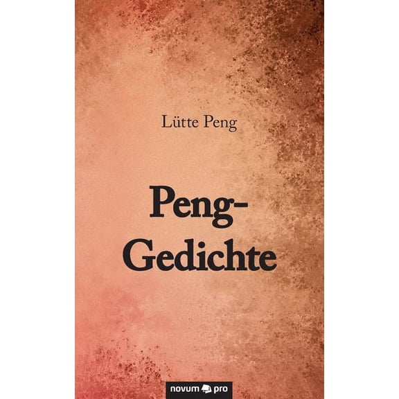 Peng-Gedichte (Paperback)