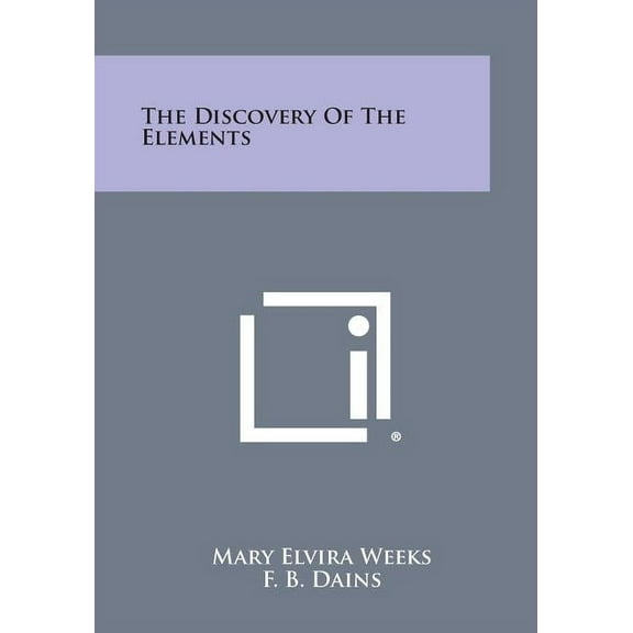 The Discovery of the Elements (Paperback)