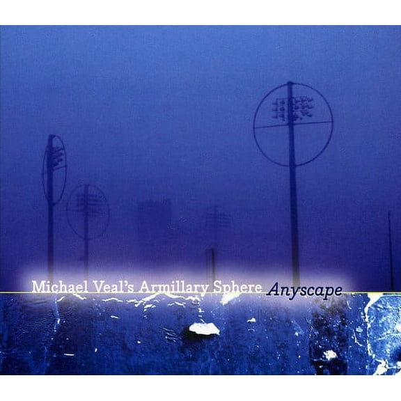Veal, Michael Armillary Sphere - Anyscape [CD]
