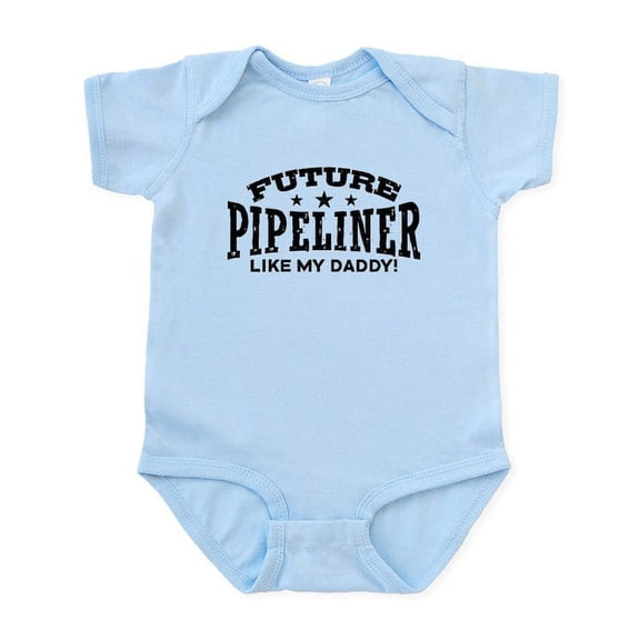 CafePress - Future Pipeliner Like My Daddy Infant Bodysuit - Baby Light Bodysuit, Size Newborn - 24 Months