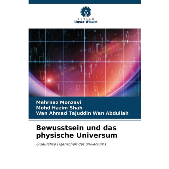 Bewusstsein und das physische Universum, (Paperback)