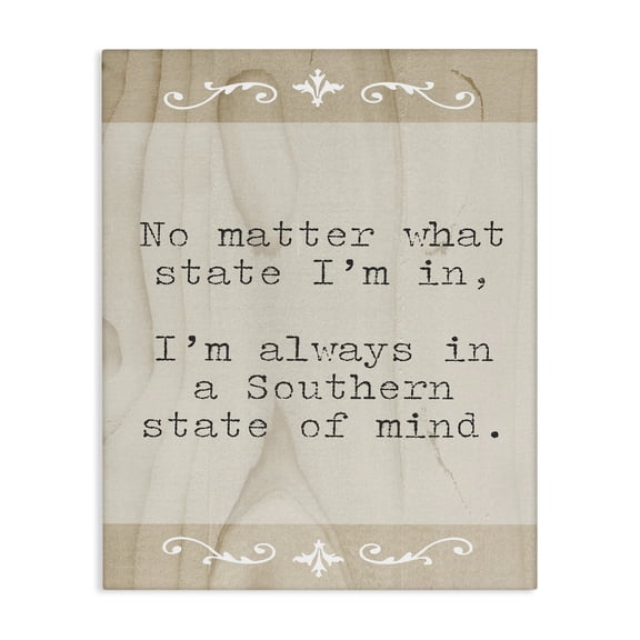 Stupell Industries Farmhouse A Southern State of Mind Tan Wood Look Typography Canvas Art, 24 x 30, by Lil' Rue