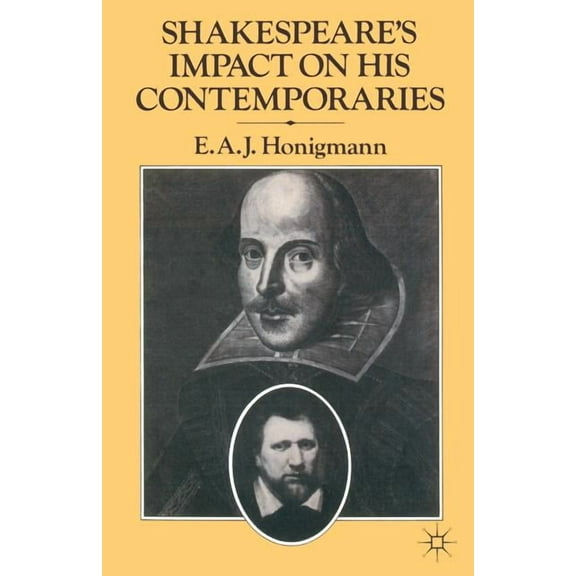 Shakespeare's Impact on His Contemporaries, (Paperback)