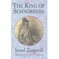 thumbnail image 1 of Pre-Owned The King of Schnorrers (Paperback) 0486428729 9780486428727, 1 of 1