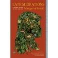 thumbnail image 2 of Late Migrations : une Histoire Naturelle de l'Amour et de la Perte, 2 of 2