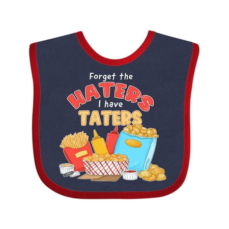 

Inktastic Forget the Haters I Have Taters with Fries and Gift Baby Boy or Baby Girl Bib