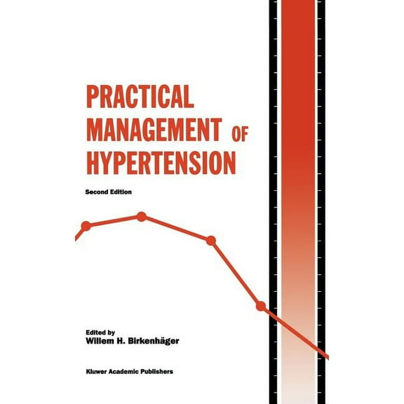 Developments in Cardiovascular Medicine Practical Management of Hypertension, Book 184, (Hardcover)