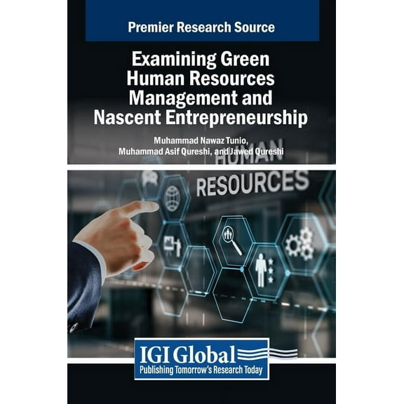 Examining Green Human Resources Management and Nascent Entrepreneurship, (Hardcover)