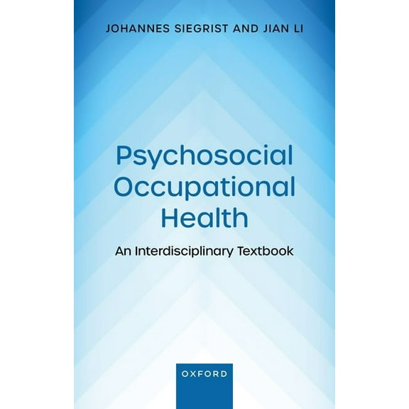 Psychosocial Occupational Health: An Interdisciplinary Textbook, (Paperback)