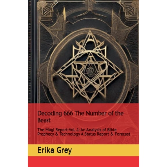 Decoding 666: The Number of the Beast, (Paperback)