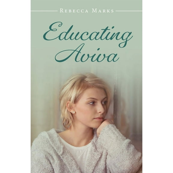 Educating Aviva, (Paperback)