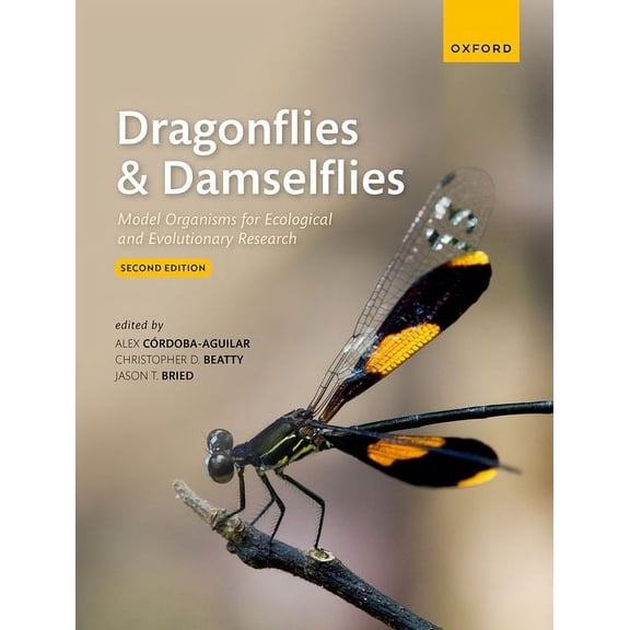 Dragonflies and Damselflies: Model Organisms for Ecological and Evolutionary Research, (Hardcover)