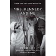 thumbnail image 1 of Pre-Owned Mrs. Kennedy and Me (Paperback) 1451648464 9781451648461, 1 of 1