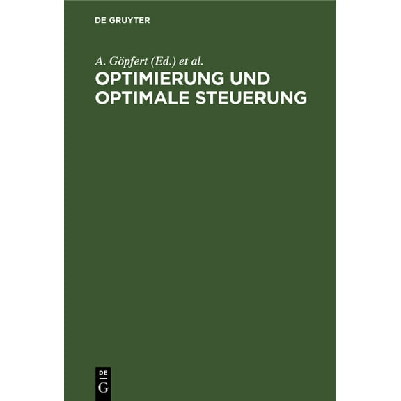 Optimierung Und Optimale Steuerung: Lexikon Der Optimierung, (Hardcover)