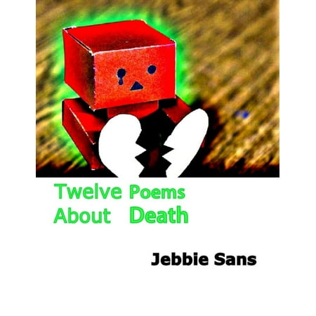 Twelve Poems About Death - eBook (The Best Poems About Death)