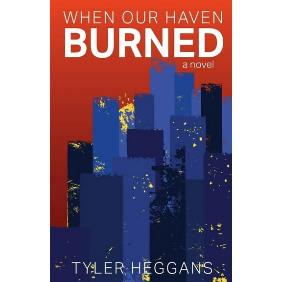When Our Haven Burned, (Paperback)