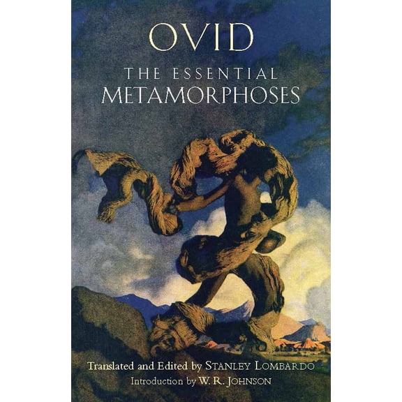 Hackett Classics: The Essential Metamorphoses (Paperback)