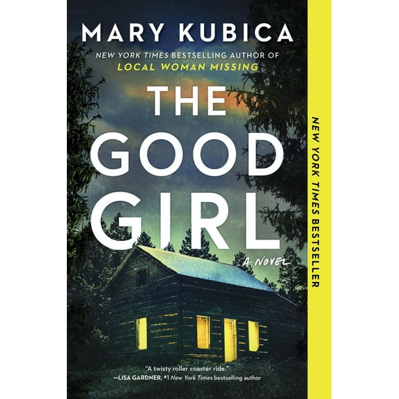 Pre-Owned The Good Girl: A Thrilling Suspense Novel from the Author of Local Woman Missing (Paperback) 0778317765 9780778317760