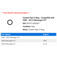 thumbnail image 2 of Coolant Line O-Ring - Compatible with 2008 - 2014 Volkswagen GTI 2009 2010 2011 2012 2013, 2 of 2