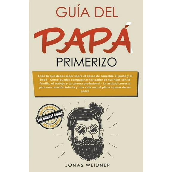 GuÃÂa del papá primerizo, (Paperback)