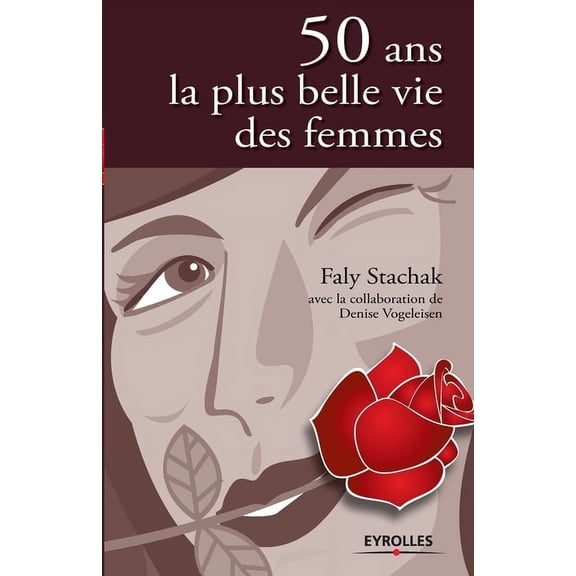 50 ans, la plus belle vie des femmes (Paperback)