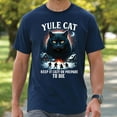 thumbnail image 3 of Yule Cat Christmas T-Shirt – Keep It Cozy or Prepare to Die Funny Holiday Tee, 3 of 5