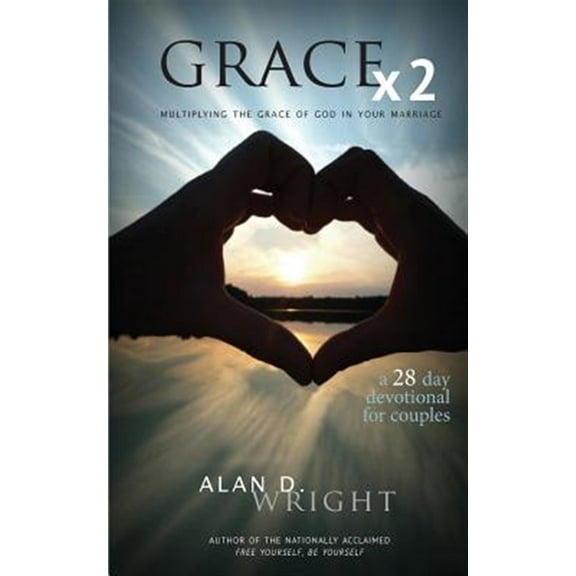 Grace X2: Multiplying the Grace of God in Your Marriage (Paperback)