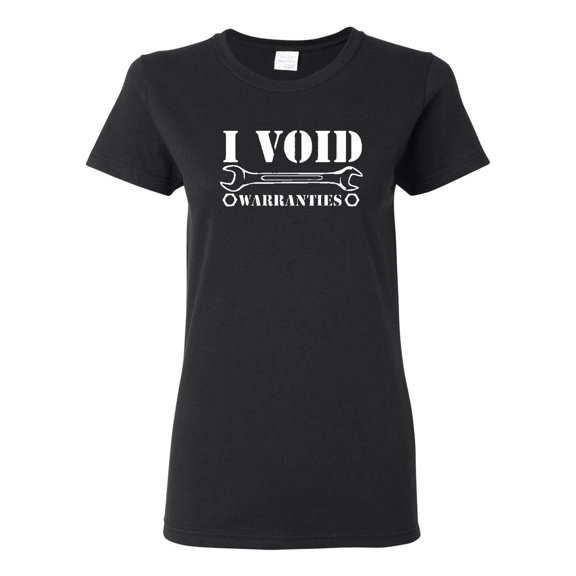Ladies I Void Warranties Wrench Tools Funny T-Shirt Tee