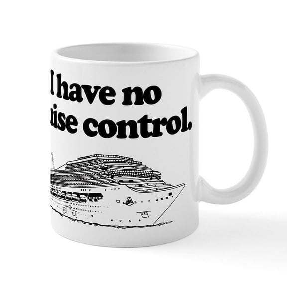 CafePress - Cruise Control - 11 oz Ceramic Mug - Novelty Coffee Tea Cup