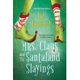 thumbnail image 2 of Pre-Owned Mrs. Claus and the Santaland Slayings: A Funny & Festive Christmas Cozy Mystery (Paperback) 1496726588 9781496726582, 2 of 2