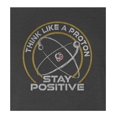 thumbnail image 2 of 9 Crowns Tees Think Like A Proton, Stay Positive Graphic T-Shirt (Juniors Charcoal, Large), 2 of 2