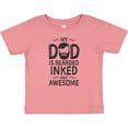 thumbnail image 3 of Inktastic My Dad is Bearded Inked and Awesome Boys or Girls Baby T-Shirt, 3 of 5