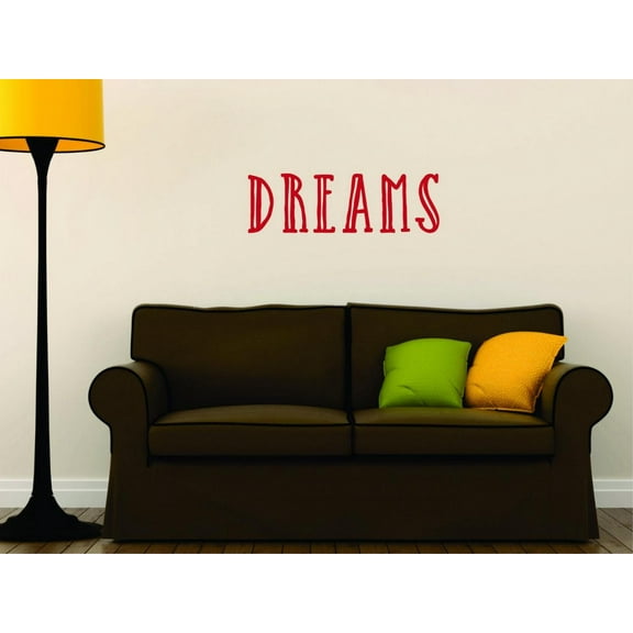 Custom Wall Decal Sticker - Dreams Quote Home Decor 10x20"
