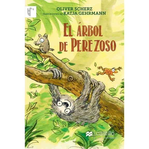 EL ARBOL DE PEREZOSO EDICIONES CASTILLO/GRUPOMACMILLAN OLIVER SCHERZ