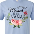 thumbnail image 4 of Inktastic Blessed to Be a Nana with Flowers T-Shirt, 4 of 5