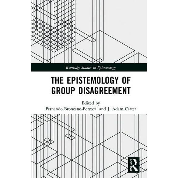 Routledge Studies in Epistemology The Epistemology of Group Disagreement, (Paperback)
