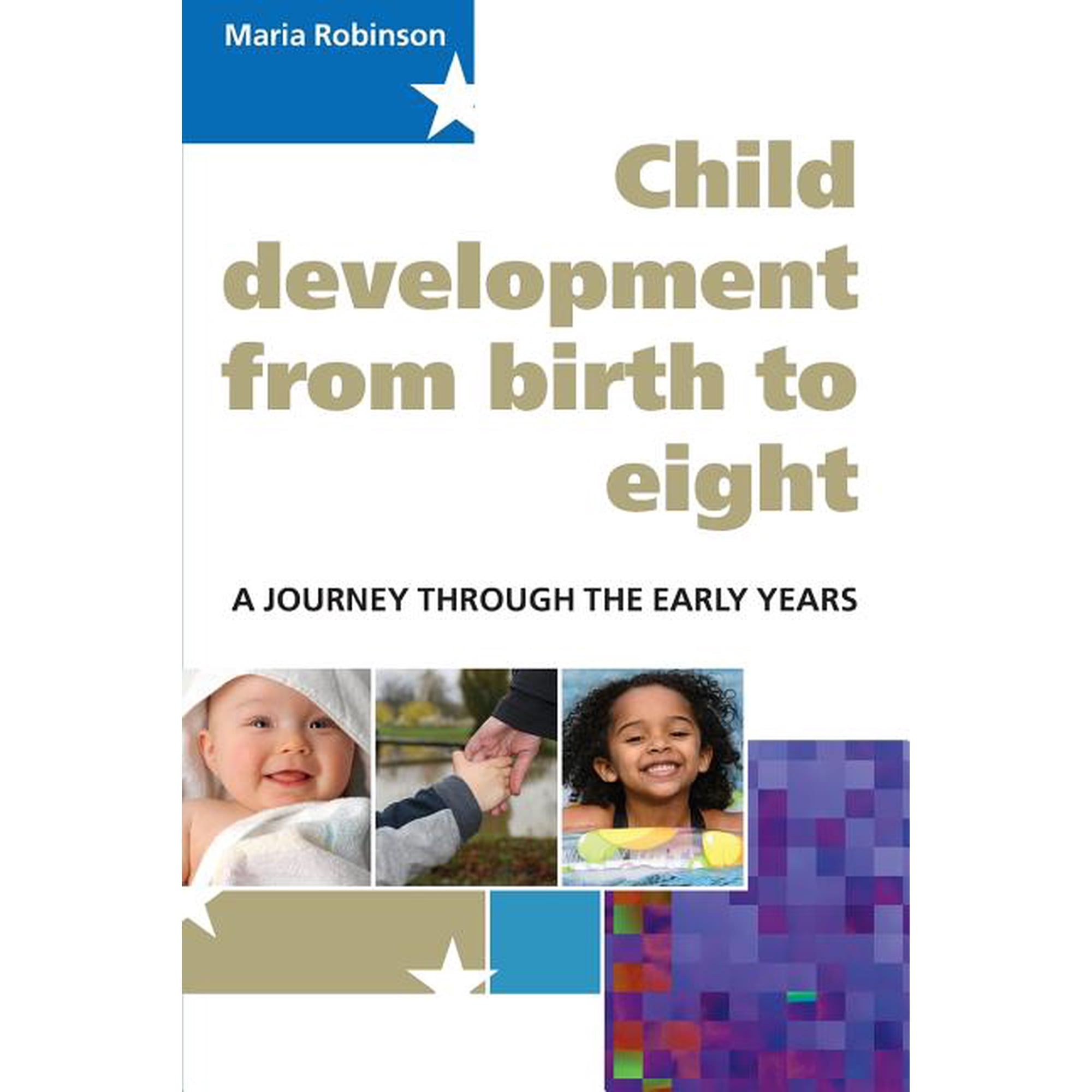 Child Development 0-8: A Journey Through the Early Years (Paperback)
