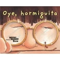 thumbnail image 1 of Pre-Owned Oye, Hormiguita (Hey, Little Ant Spanish Edition) (Paperback) 1582460892 9781582460895, 1 of 1