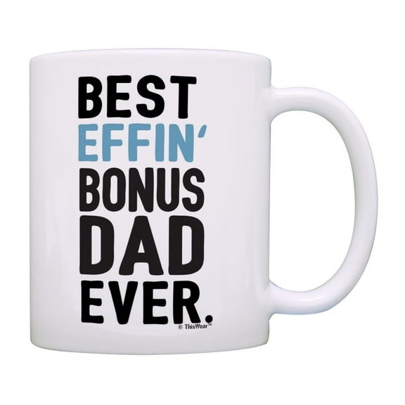 Bonus Dad Gifts for Stepdad or Father-in-law Gifts Best Effin 39 Bonus Dad Eve