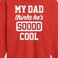 thumbnail image 3 of Instant Message - Cool Dad He Thinks - Toddler & Youth Long Sleeve Graphic T-Shirt, 3 of 6