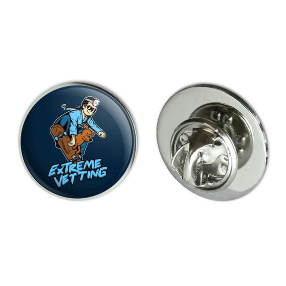 Extreme Vetting Veterinarian Vet Skateboard Funny Humor Metal 0.75" Lapel Hat Pin Tie Tack Pinback