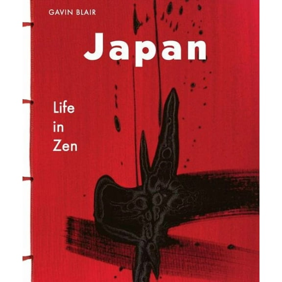 Zen in Japanese Culture: A Visual Journey Through Art, Design, and Life (Hardcover)