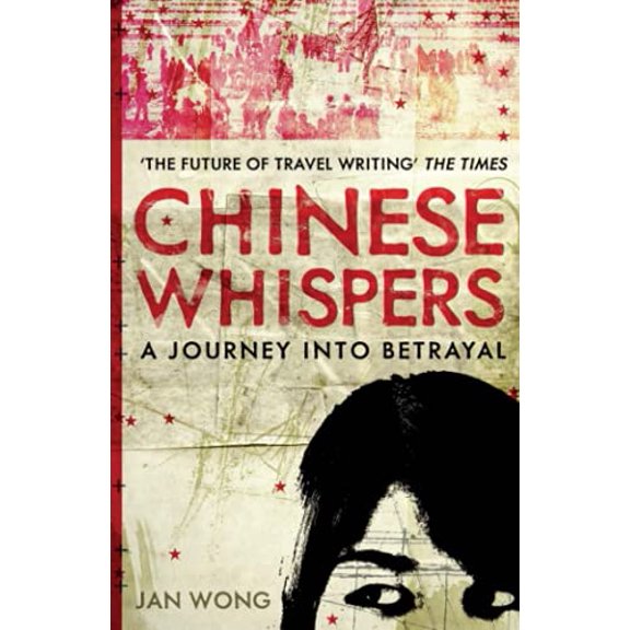 Chinese Whispers Jan Wong (Paperback)
