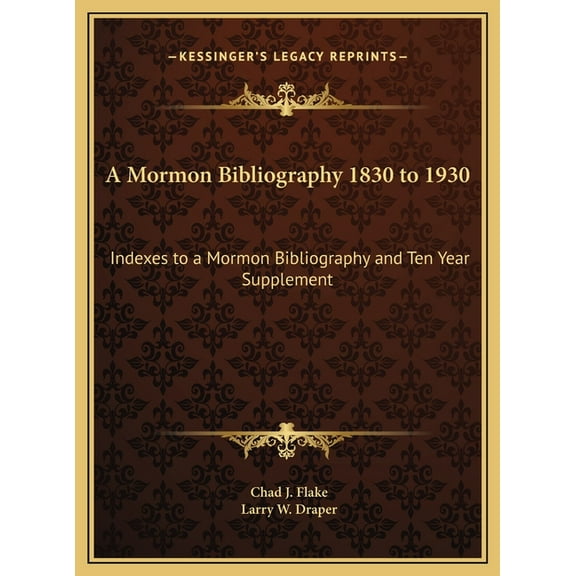 A Mormon Bibliography 1830 to 1930 (Hardcover)