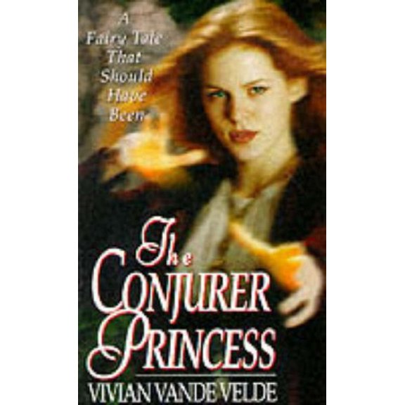 Pre-Owned The Conjurer Princess, 9780061057045, 0061057045, Paperback, First Edition edition