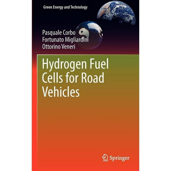 Green Energy and Technology Hydrogen Fuel Cells for Road Vehicles, (Hardcover)