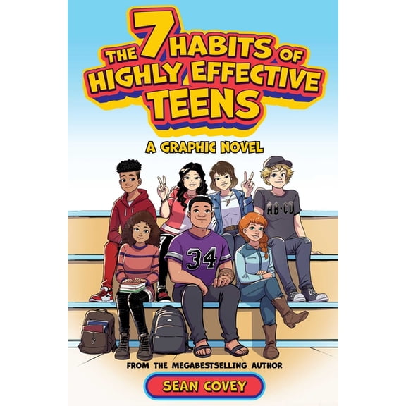 The 7 Habits of Highly Effective Teens: A Graphic Novel, (Hardcover)